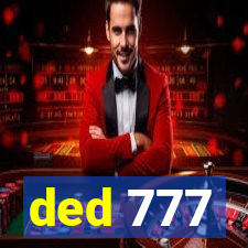 ded 777